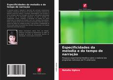 Buchcover von Especificidades da melodia e do tempo de narração