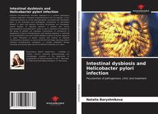 Intestinal dysbiosis and Helicobacter pylori infection的封面