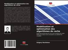 Copertina di Modélisation et optimisation des algorithmes de cache