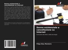 Couverture de Danno esistenziale e cancellazione su Internet