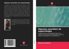 Capa do livro de Algumas questões de aspectologia 