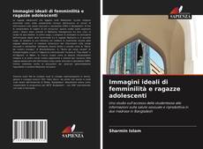 Bookcover of Immagini ideali di femminilità e ragazze adolescenti