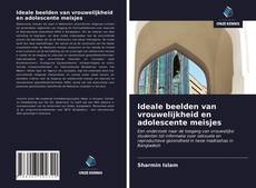 Bookcover of Ideale beelden van vrouwelijkheid en adolescente meisjes