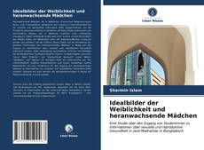 Buchcover von Idealbilder der Weiblichkeit und heranwachsende Mädchen