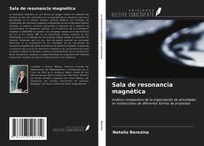 Couverture de Sala de resonancia magnética