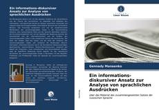 Bookcover of Ein informations-diskursiver Ansatz zur Analyse von sprachlichen Ausdrücken