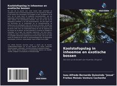 Bookcover of Koolstofopslag in inheemse en exotische bossen