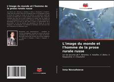 Portada del libro de L'image du monde et l'homme de la prose rurale russe