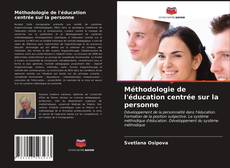 Portada del libro de Méthodologie de l'éducation centrée sur la personne