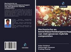 Bookcover of Mechanische en bewerkbaarheidseigenschappen van niet-geweven hybride composieten