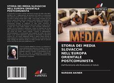 Bookcover of STORIA DEI MEDIA SLOVACCHI NELL'EUROPA ORIENTALE POSTCOMUNISTA