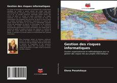 Couverture de Gestion des risques informatiques