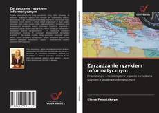 Bookcover of Zarządzanie ryzykiem informatycznym