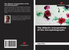 The didactic transposition of the microphotographs kitap kapağı
