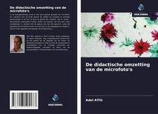 Bookcover of De didactische omzetting van de microfoto's
