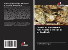 Обложка Ostrica di Normandia IGP: risorse e vincoli di un territorio