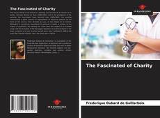 Borítókép a  The Fascinated of Charity - hoz