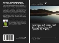 Portada del libro de Invernada del ánade real en los humedales del noreste de Argelia