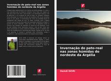 Couverture de Invernação do pato-real nas zonas húmidas do nordeste da Argélia