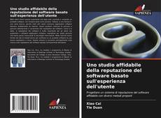 Couverture de Uno studio affidabile della reputazione del software basato sull'esperienza dell'utente