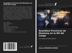 Borítókép a  Asamblea Provincial de Maniema en la RD del Congo - hoz