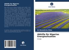 Bookcover of Abhilfe für Nigerias Energiesituation