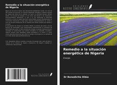 Copertina di Remedio a la situación energética de Nigeria