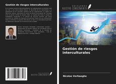 Copertina di Gestión de riesgos interculturales