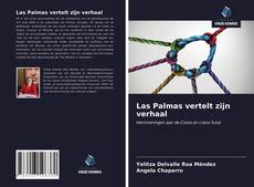 Bookcover of Las Palmas vertelt zijn verhaal