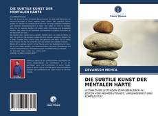 Buchcover von DIE SUBTILE KUNST DER MENTALEN HÄRTE