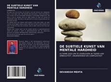 Bookcover of DE SUBTIELE KUNST VAN MENTALE HARDHEID