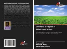 Couverture de Controllo biologico di Rhizoctonia solani