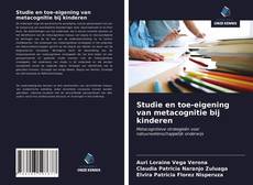 Bookcover of Studie en toe-eigening van metacognitie bij kinderen