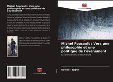 Borítókép a  Michel Foucault : Vers une philosophie et une politique de l'événement - hoz