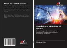 Buchcover von Perché non chiedere ai vicini?