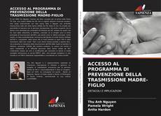 Buchcover von ACCESSO AL PROGRAMMA DI PREVENZIONE DELLA TRASMISSIONE MADRE-FIGLIO