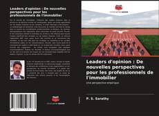 Bookcover of Leaders d'opinion : De nouvelles perspectives pour les professionnels de l'immobilier