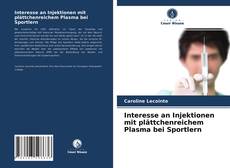 Copertina di Interesse an Injektionen mit plättchenreichem Plasma bei Sportlern