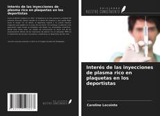 Couverture de Interés de las inyecciones de plasma rico en plaquetas en los deportistas