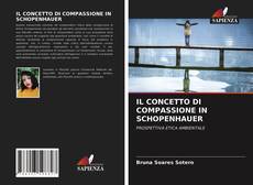 Buchcover von IL CONCETTO DI COMPASSIONE IN SCHOPENHAUER