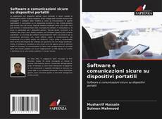 Copertina di Software e comunicazioni sicure su dispositivi portatili