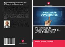 Mecanismos de governança nas DFS da África Subsaariana kitap kapağı