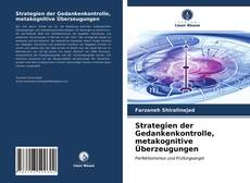 Copertina di Strategien der Gedankenkontrolle, metakognitive Überzeugungen