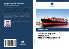 Buchcover von Die Prüfung von maritimen Maklerunternehmen