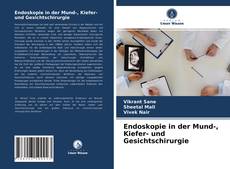 Copertina di Endoskopie in der Mund-, Kiefer- und Gesichtschirurgie