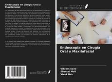 Borítókép a  Endoscopia en Cirugía Oral y Maxilofacial - hoz