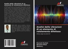 Capa do livro de Analisi delle vibrazioni di un elemento di rotolamento difettoso 