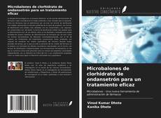 Capa do livro de Microbalones de clorhidrato de ondansetrón para un tratamiento eficaz 