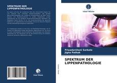 Обложка SPEKTRUM DER LIPPENPATHOLOGIE