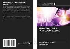 Borítókép a  ESPECTRO DE LA PATOLOGÍA LABIAL - hoz